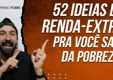 52 IDEIAS DE RENDA EXTRA Para Mudar de Vida (Começando do ZERO Absoluto!)
