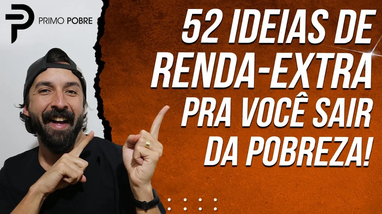 52 IDEIAS DE RENDA EXTRA Para Mudar de Vida (Começando do ZERO Absoluto!)